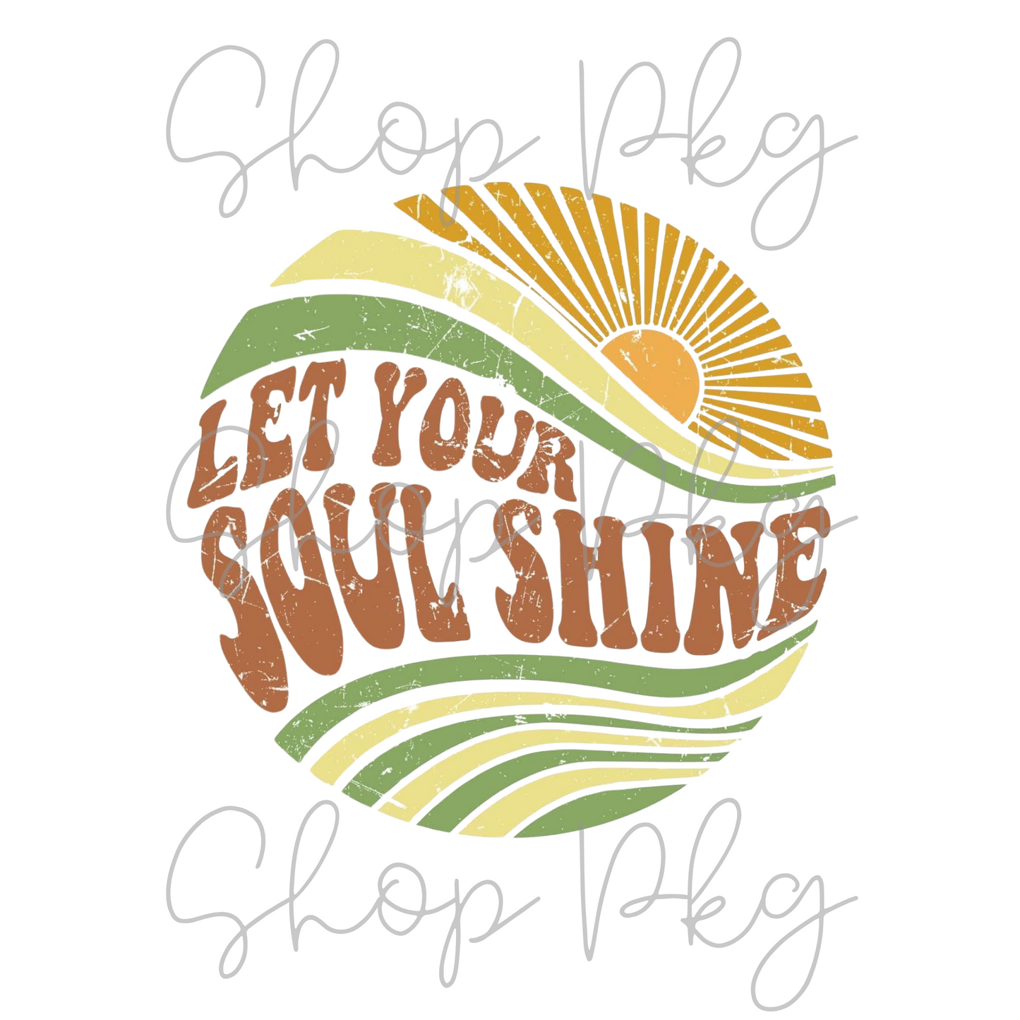 Let Your Sould Shine Circle Wave