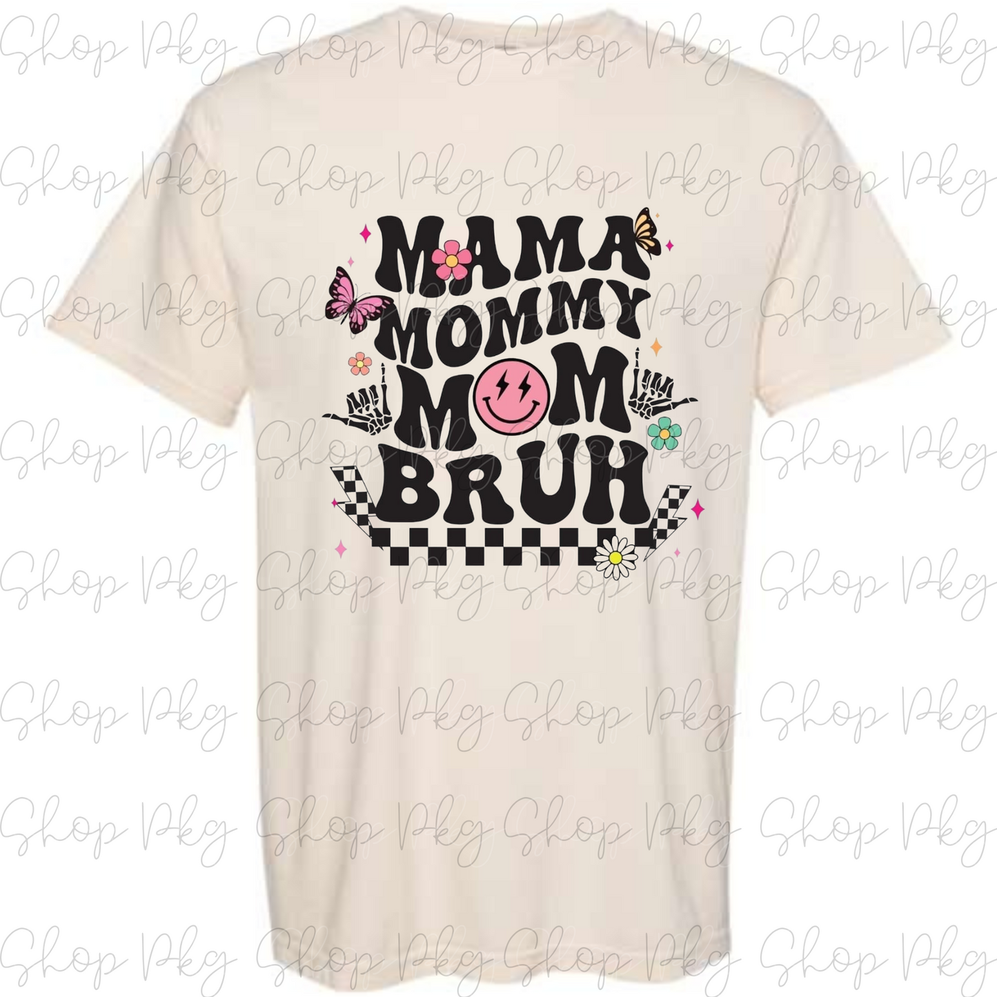 Mama Mommy Mom Bruh Artsy