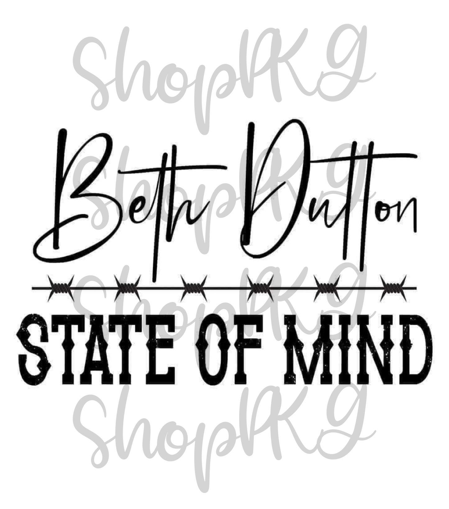 Beth Dutton State of Mind