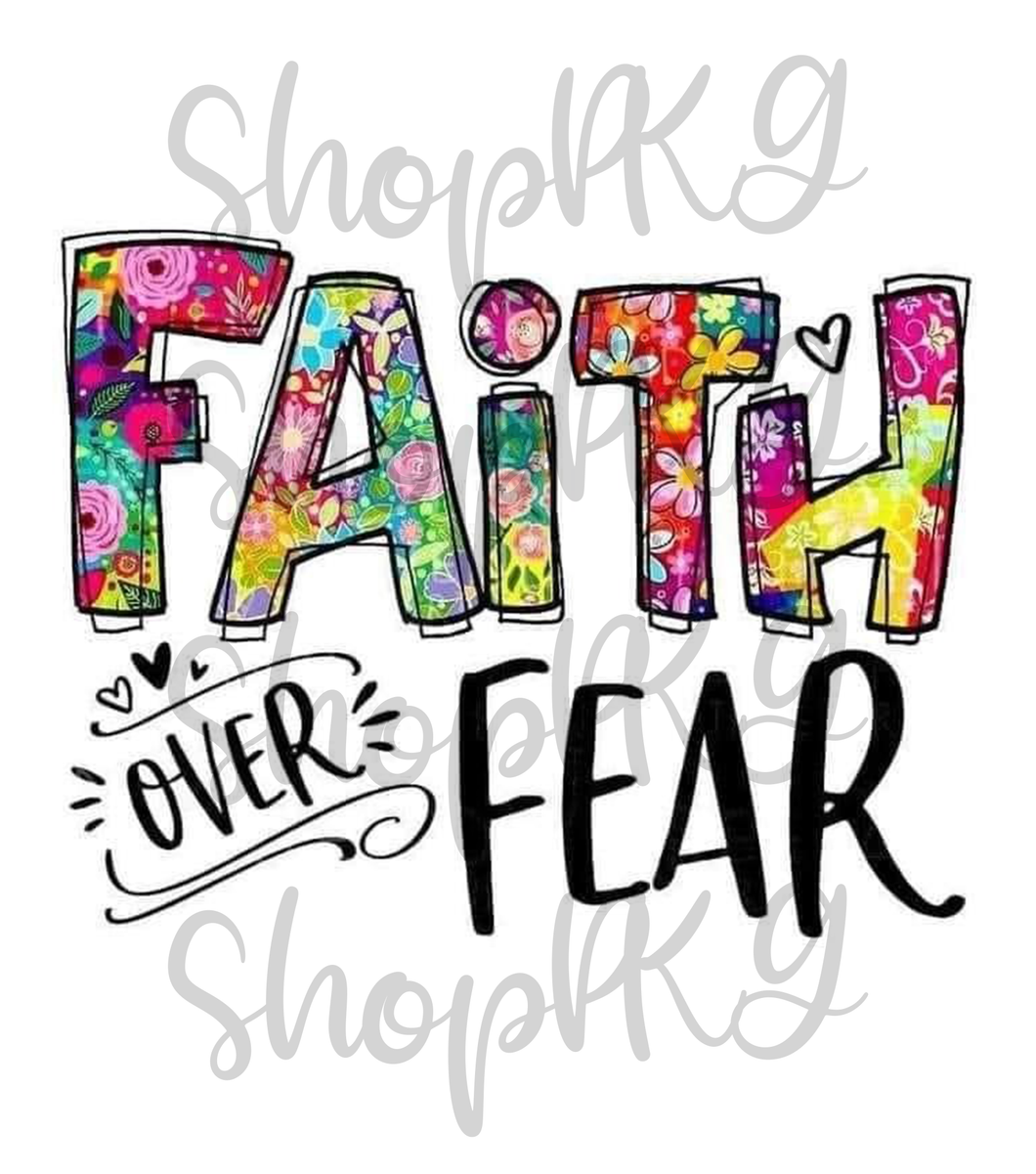 Faith Over Fear Floral Letters