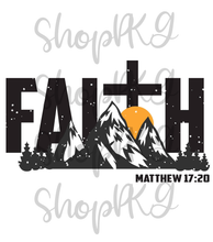 Load image into Gallery viewer, Faith with Mountain Silhouette
