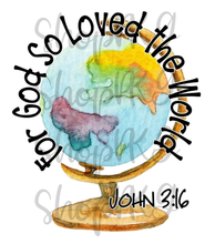 Load image into Gallery viewer, Globe For God So Loved the World
