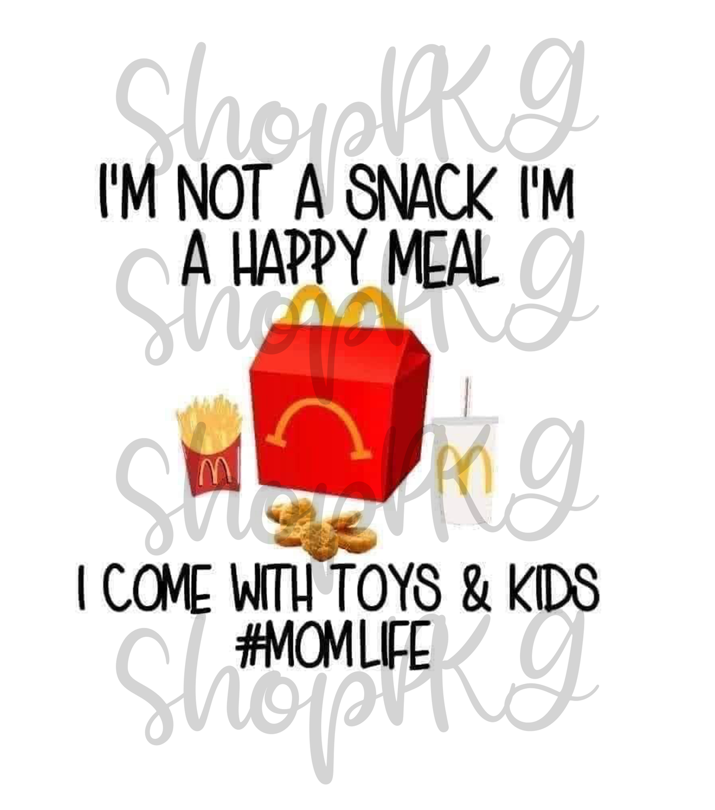 Happy Meal Mom Life