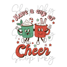 Load image into Gallery viewer, Have a Cup of Cheer
