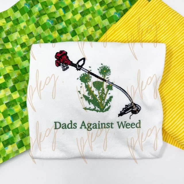 Dads Against Weed Embroidered Shirt