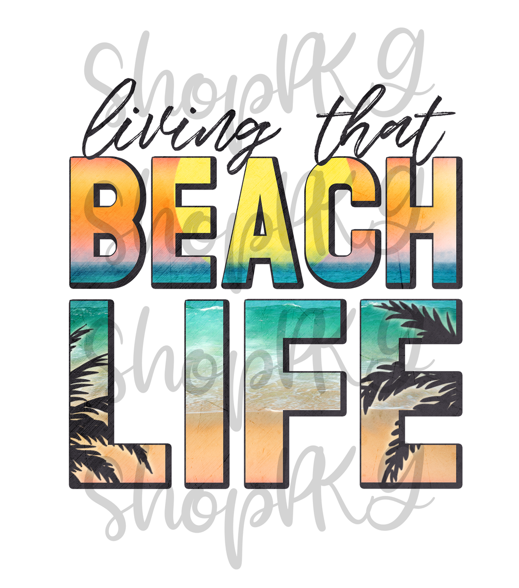 Living That Beach Life