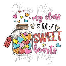 Load image into Gallery viewer, My Class is Full of Sweet Hearts Jar

