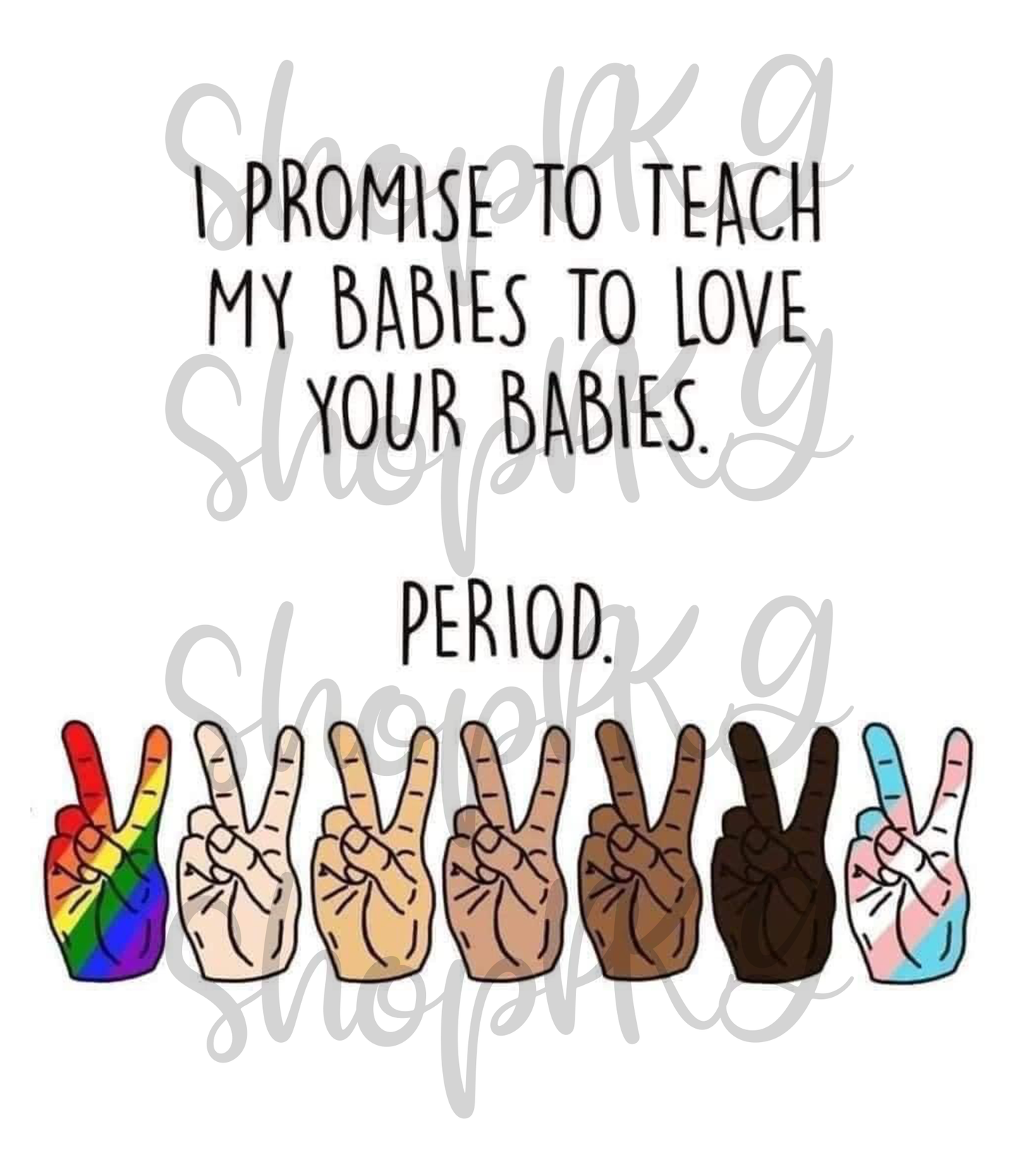 Promise to Teach to Love