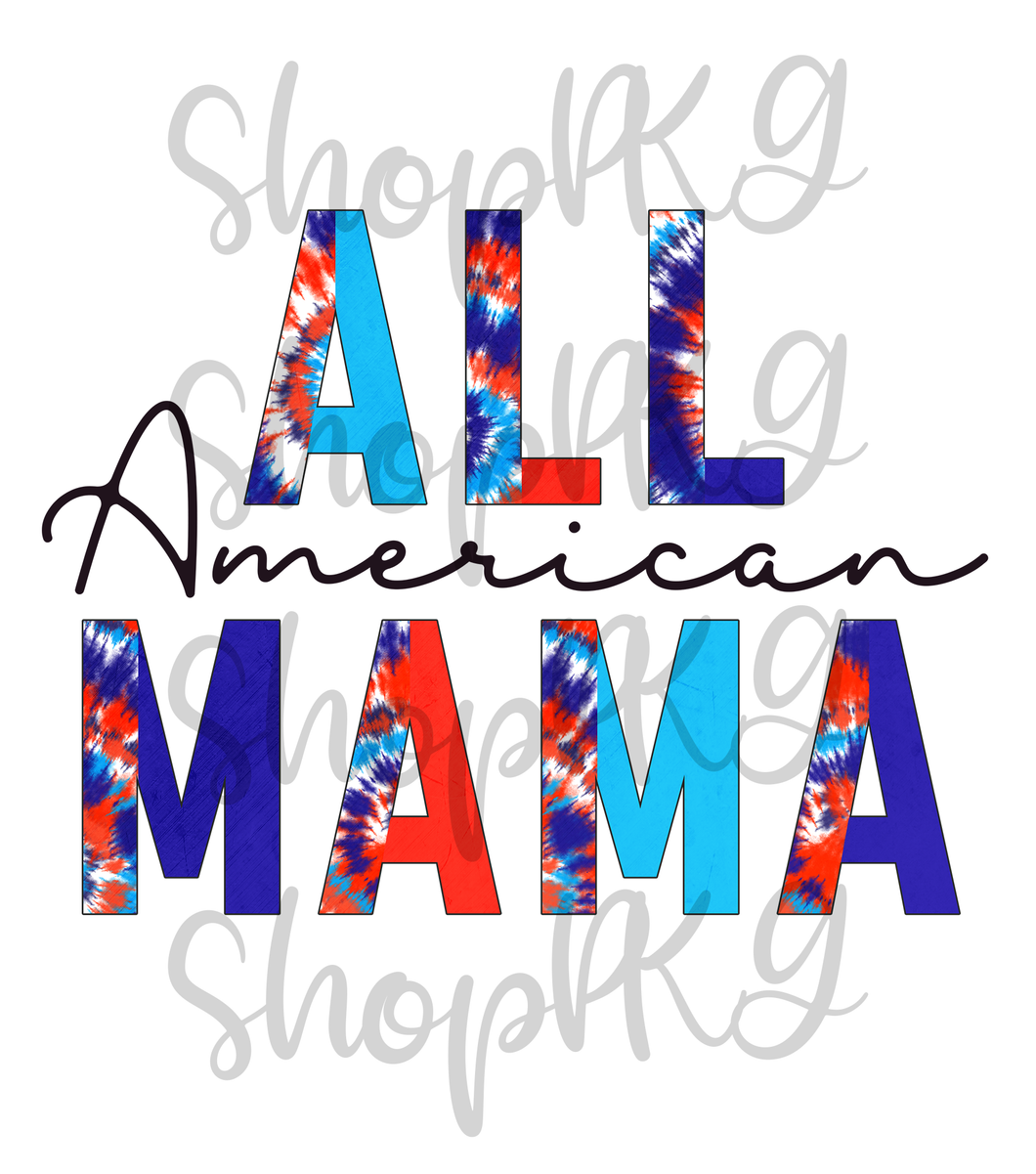 All American Mama Split Letter Tie Dye