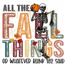 Load image into Gallery viewer, Blink182 Fall Things
