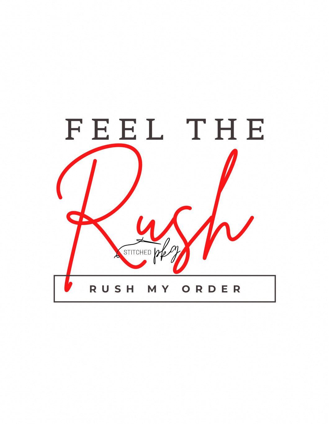 Rush Order Option