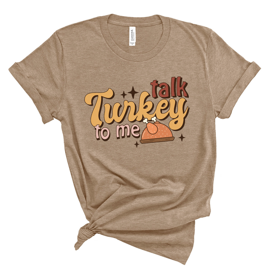 Talk Turkey to Me Graphic Tee